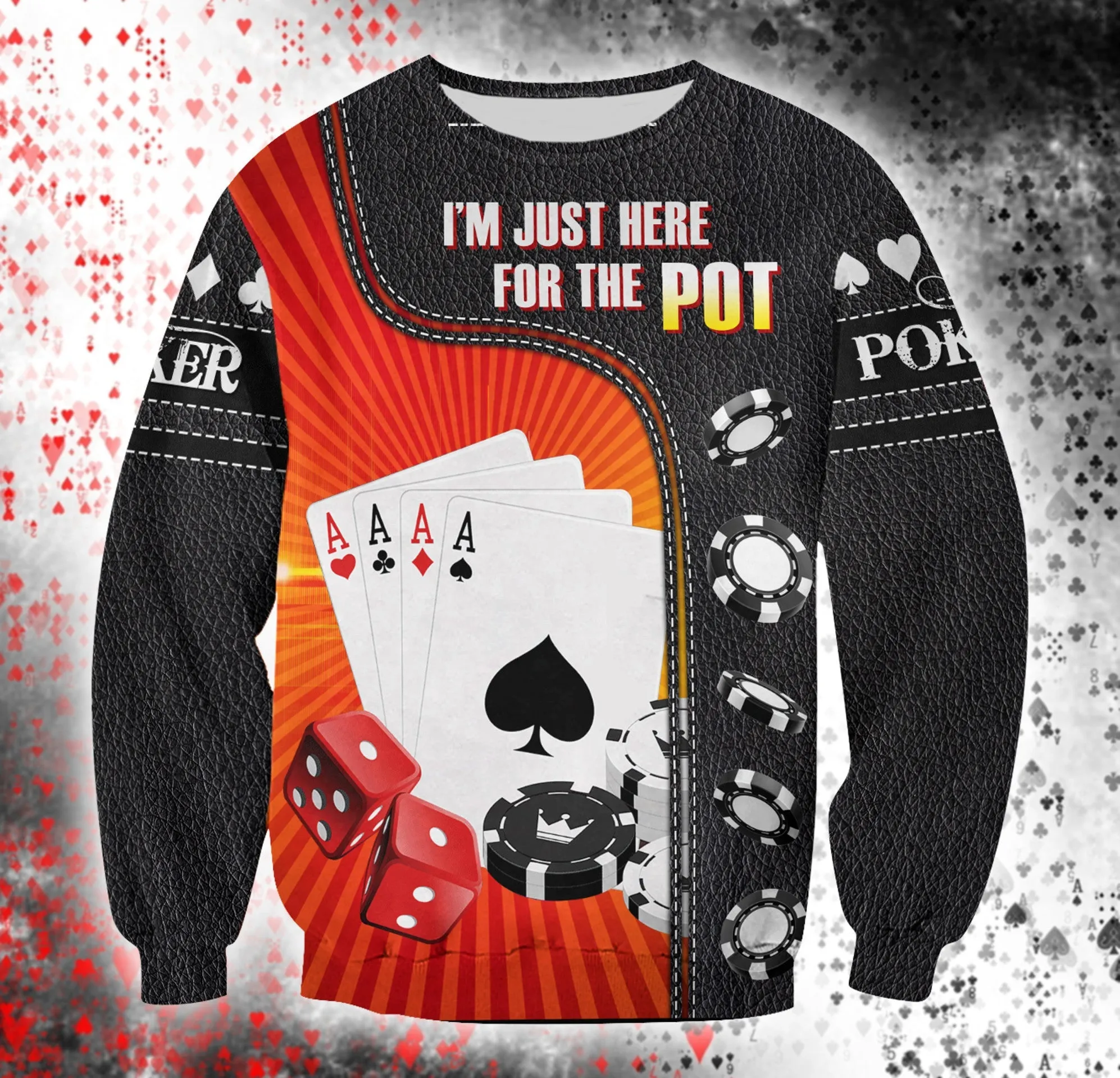 Poker Here For The Pot All Over Printed Unisex Sweatshirt Hoodie Christmas Shirt